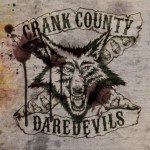 Buy Crank County Daredevils