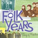 Buy The Folk Years. Volume 4: Simple Song Of Freedom CD8