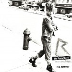 Buy We Found Love (The Remixes)