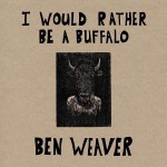 Buy I Would Rather Be A Buffalo