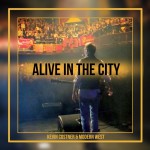 Buy Alive In The City (CDS)