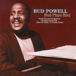 Buy Bud Plays Bird (Remastered 1996)