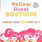 Buy Incredible Sound Show Stories Vol. 5: Yellow Street Boutique (Vinyl)
