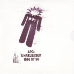 Buy Apc: Unreleased 1996 97 98