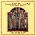 Buy Palestrina, De Macque: Works For Organ