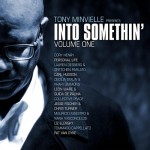 Buy Tony Minvielle Presents Into Somethin' Vol. 1