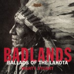 Buy Badlands - Ballads Of The Lakota