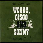 Buy My Dusty Road: Woody, Cisco And Sonny CD4