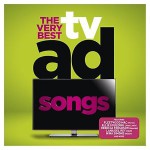 Buy The Very Best TV Ad Songs CD1