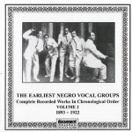 Buy Earliest Negro Vocal Groups Vol. 2 (1893-1922)