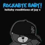 Buy Rockabye Baby! Lullaby Renditions Of Jay Z