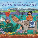 Buy Putumayo Kids Presents: Asian Dreamland