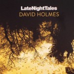 Buy Late Night Tales David Holmes