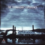 Buy The Tronosonic Experience