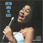 Buy Aretha Sings The Blues