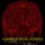 Buy A Series Of Brutal Moments