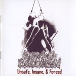 Buy Unsafe, Insane & Forced