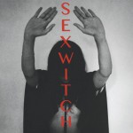 Buy Sexwitch (EP)