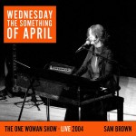 Buy Wednesday The Something Of April (Live 2004)