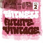 Buy Witness Future Vintage Vol. 2
