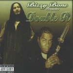 Buy Bizzy Bone Presents: Double R