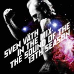Buy Sven Väth In The Mix: The Sound Of The Thirteenth Season CD1