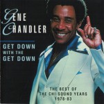 Buy Get Down With The Get Down: The Best Of The Chi-Sound Years 1978-83