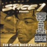 Buy Spice 1 Presents: The Playa Rich Project 2
