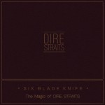 Buy Six Blade Knife (The Magic Of Dire Straits)