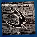 Buy Birdsongs Of The Mesozoic (EP) (Vinyl)