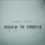 Buy Songs For The Exhausted