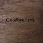 Buy Goodbye Love CD1