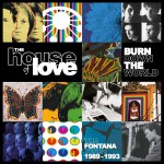 Buy Burn Down The World - The Fontana Years 1989-1993 CD1