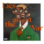 Buy Lies About The War