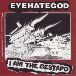 Buy I Am The Gestapo / Self-Zeroing (With Cripple Bastards) (VLS)