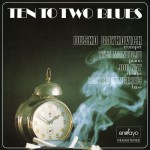 Buy Ten To Two Blues (Reissued 2015)