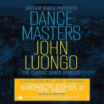Buy Dance Masters: John Luongo (The Classic Dance Remixes) CD1