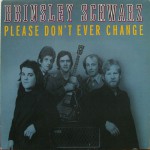 Buy Please Don't Ever Change (Vinyl)
