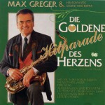 Purchase Max Greger Die Goldene Hitparade Des Herzens
