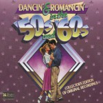 Buy Dancin' & Romancin' In The 50's & 60's CD2