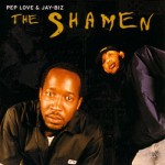 Buy The Shamen (With Jay-Biz)