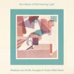 Buy Sun Beans Of Shimmering Light (With Douglas R. Ewart & Mike Reed)