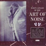 Buy Who's Afraid Of The Art Of Noise (Deluxe Version)