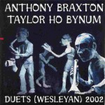 Buy Duets (Wesleyan) 2002 (With Taylor Ho Bynum)