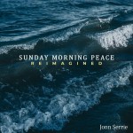 Buy Sunday Morning Peace: Reimagined