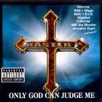 Buy Only God Can Judge Me