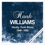 Buy Honky Tonk Blues  (1946 - 1953) (Remastered)