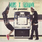 Buy This Generation (With Fashawn)