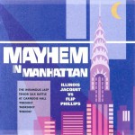 Buy Mayhem In Manhattan (With Flip Phillips)