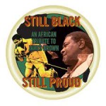 Buy Still Black, Still Proud: An African Tribute To James Brown